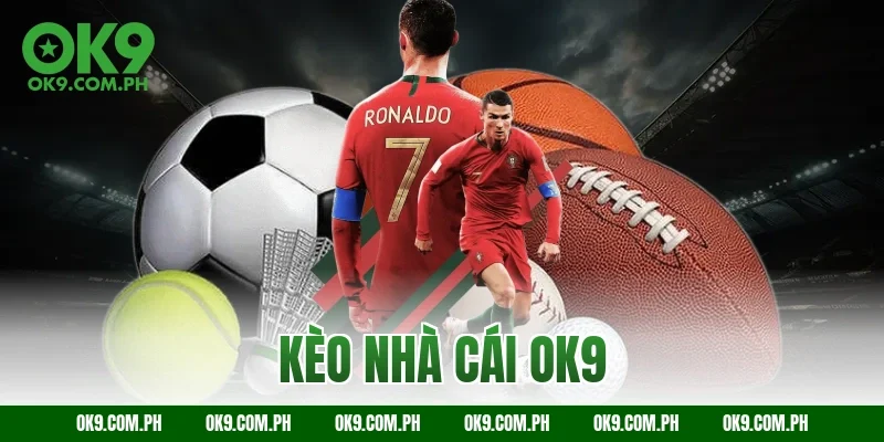 kèo nhà cái OK9